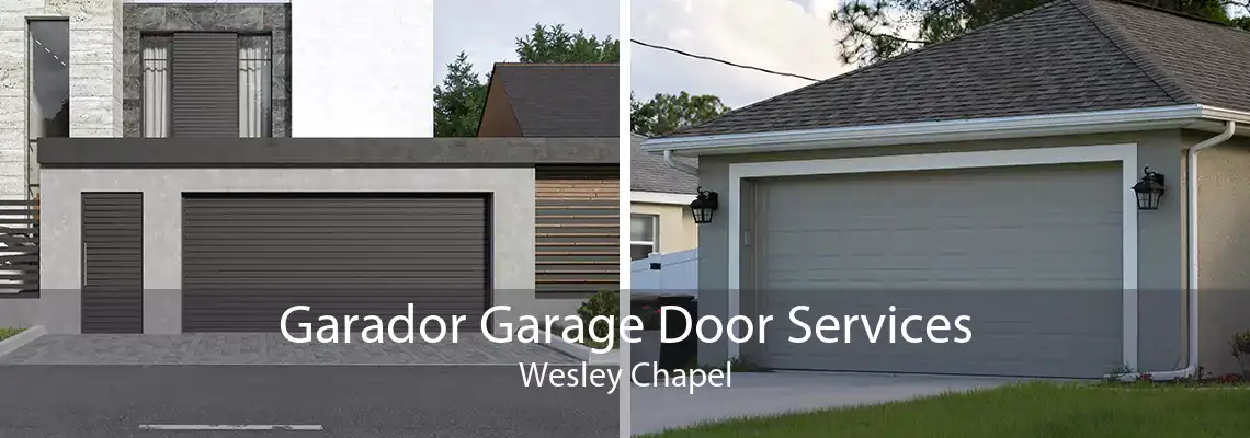 Garador Garage Door Services Wesley Chapel