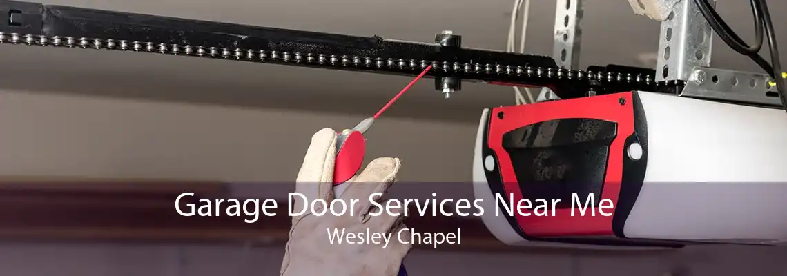 Garage Door Services Near Me Wesley Chapel