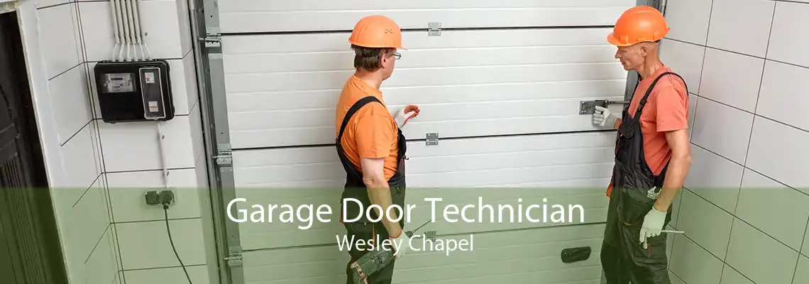 Garage Door Technician Wesley Chapel