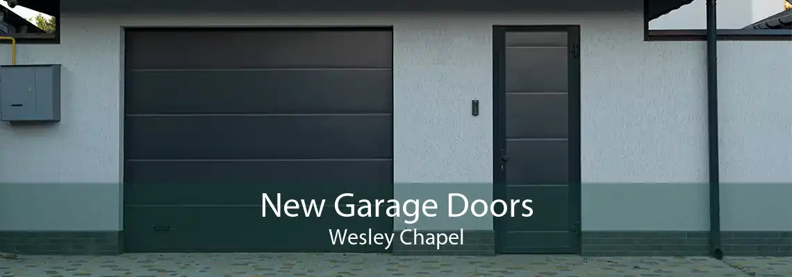 New Garage Doors Wesley Chapel